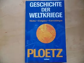 Couverture du produit · Ploetz - Geschichte der Weltkriege