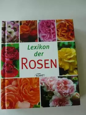 Couverture du produit · Lexikon der Rosen