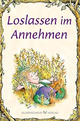 Couverture du produit · Loslassen im Annehmen (Elfenhellfer)