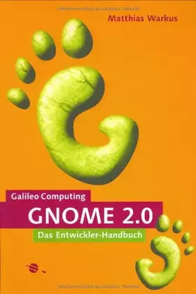 Couverture du produit · GNOME 2.0: Das Entwickler-Handbuch (Galileo Computing)