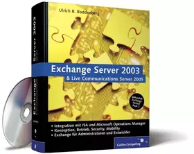 Couverture du produit · Exchange Server 2003 und Live Communications Server: Integration mit ISA 2004 und MOM 2005 (Galileo Computing)