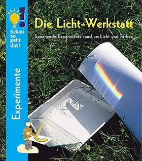Couverture du produit · Schau so geht das! Die Licht-Werkstatt.