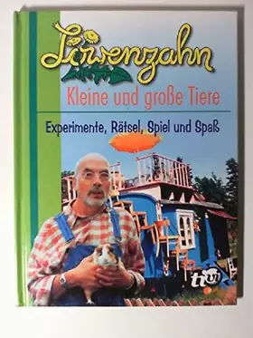 Couverture du produit · Löwenzahn, Kleine und große Tiere