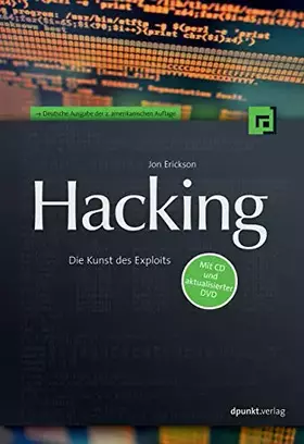 Couverture du produit · Hacking: Die Kunst des Exploits