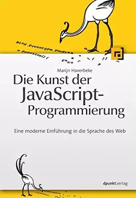 Couverture du produit · Die Kunst der JavaScript-Programmierung: Eine moderne Einführung in die Sprache des Web