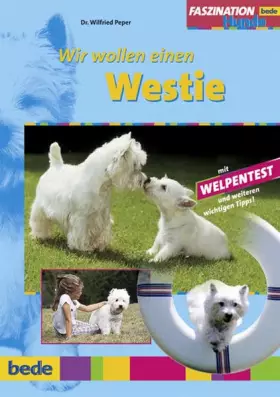 Couverture du produit · Westie, Wir wollen einen