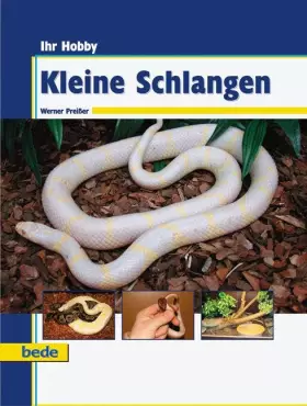 Couverture du produit · Ihr Hobby Kleine Schlangen