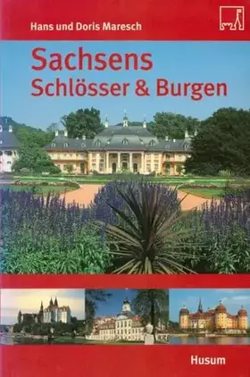 Couverture du produit · Sachsens Schlösser und Burgen