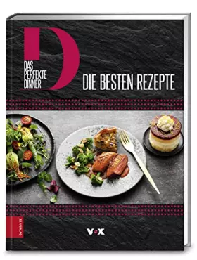 Couverture du produit · Das perfekte Dinner: Die besten Rezepte