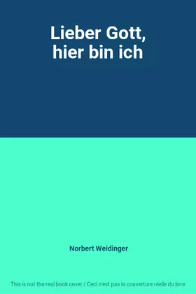 Couverture du produit · Lieber Gott, hier bin ich