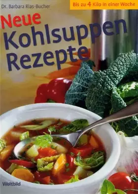 Couverture du produit · Neue Kohlsuppenrezepte