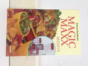 Couverture du produit · Magic-Maxx-Rezeptbuch
