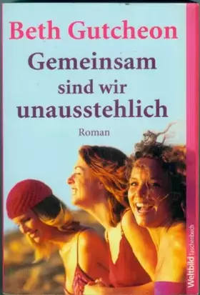 Couverture du produit · Gemeinsam sind wir unausstehlich