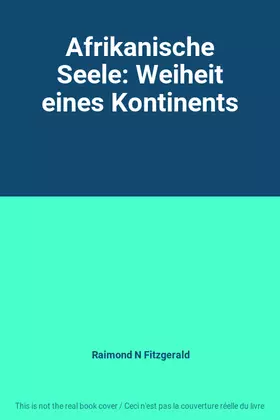 Couverture du produit · Afrikanische Seele: Weiheit eines Kontinents