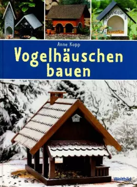 Couverture du produit · Vogelhäuschen bauen