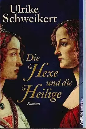 Couverture du produit · Die Hexe und die Heilige