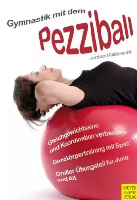 Couverture du produit · Gymnastik mit dem Pezziball: Übungsprogramme