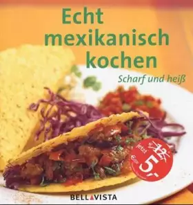 Couverture du produit · Echt mexikanisch kochen