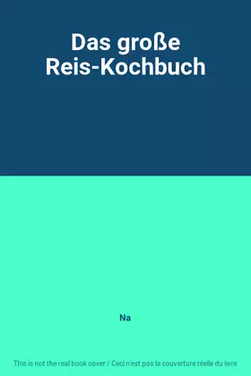 Couverture du produit · Das große Reis-Kochbuch