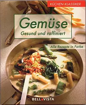 Couverture du produit · Gemüse - gesund und raffiniert