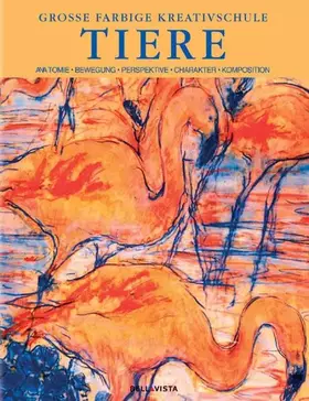 Couverture du produit · Tiere: Grosse farbige Kreativschule