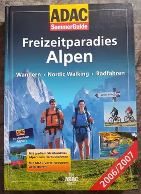 Couverture du produit · ADAC SommerGuide Alpen 2006/2007 Freizeitparadies Alpen