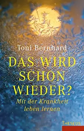 Couverture du produit · Das wird schon wieder?: Mit der Krankheit leben lernen