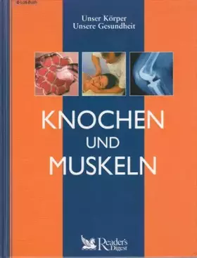 Couverture du produit · Knochen und Muskeln.