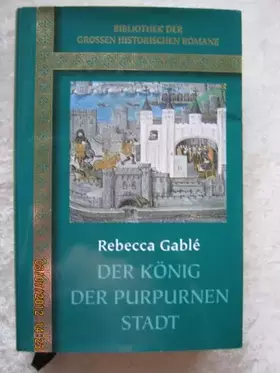 Couverture du produit · Der König der purpurnen Stadt.
