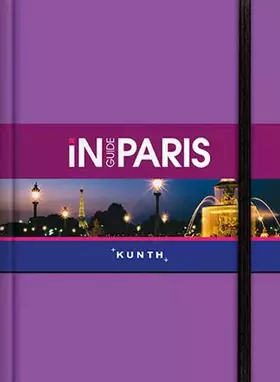 Couverture du produit · KUNTH InGuide Paris (KUNTH Inguide - Exklusive Edition)