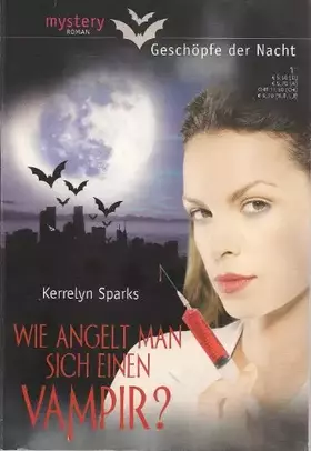 Couverture du produit · Wie angelt man sich einen Vampir?