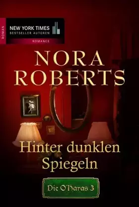 Couverture du produit · Die O´Haras 3: Hinter dunklen Spiegeln: Roman