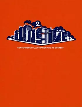 Couverture du produit · Illusive 2: Contemporary Illustration and Its Context