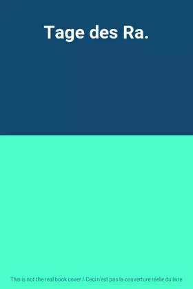 Couverture du produit · Tage des Ra.