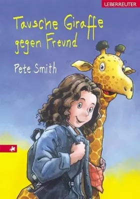 Couverture du produit · Tausche Giraffe gegen Freund