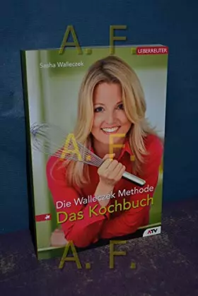 Couverture du produit · Die Walleczek-Methode: Das Kochbuch