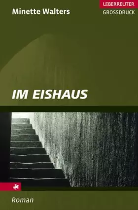 Couverture du produit · Im Eishaus. Großdruck