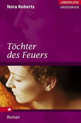 Couverture du produit · Töchter des Feuers. GroÃŸdruck