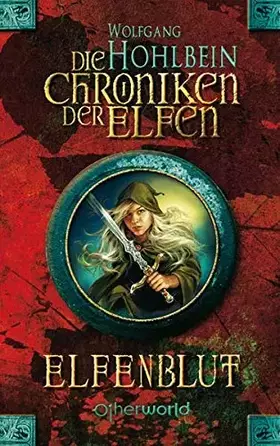 Couverture du produit · Die Chroniken der Elfen 1: Elfenblut