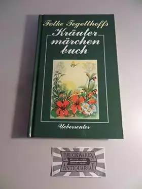 Couverture du produit · Folke Tegetthoffs Kräutermärchenbuch