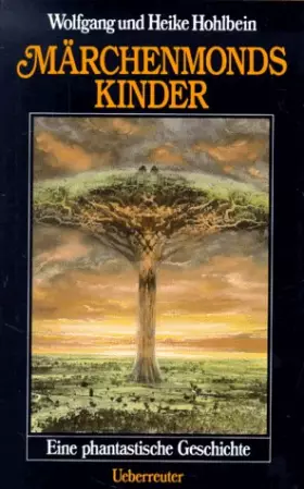 Couverture du produit · Märchenmonds Kinder: Eine phantastische Geschichte