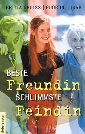 Couverture du produit · Beste Freundin - schlimmste Feindin