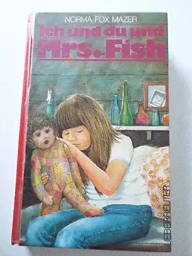 Couverture du produit · Ich und du und Mrs. Fish
