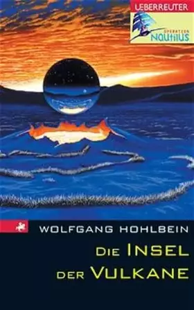 Couverture du produit · Die Insel der Vulkane (Operation Nautilus)