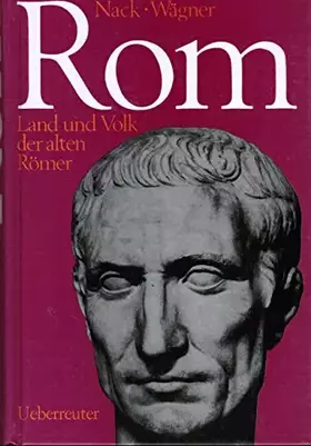 Couverture du produit · Rom. Land und Volk der alten Römer