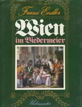 Couverture du produit · Wien im Biedermeier