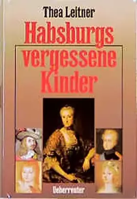 Couverture du produit · Habsburgs vergessene Kinder.