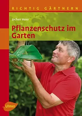 Couverture du produit · Pflanzenschutz im Garten