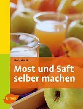 Couverture du produit · Most und Saft selber machen