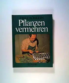 Couverture du produit · Pflanzen vermehren.